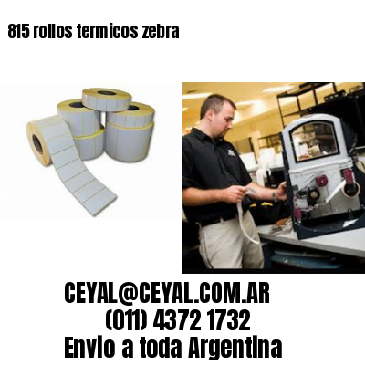 815 rollos termicos zebra