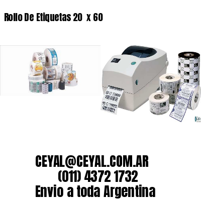 Rollo De Etiquetas 20  x 60