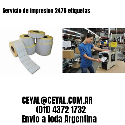 Servicio de impresion 2475 etiquetas