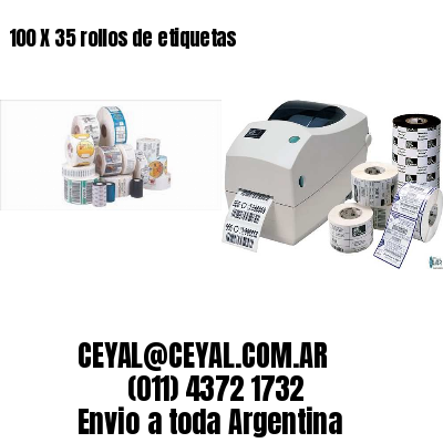 100 X 35 rollos de etiquetas