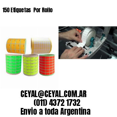 150 Etiquetas  Por Rollo