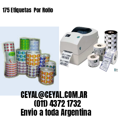175 Etiquetas  Por Rollo