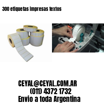 300 etiquetas impresas textos