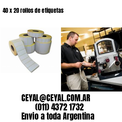 40 x 20 rollos de etiquetas