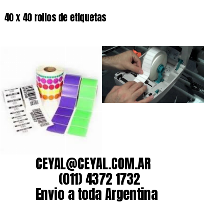 40 x 40 rollos de etiquetas