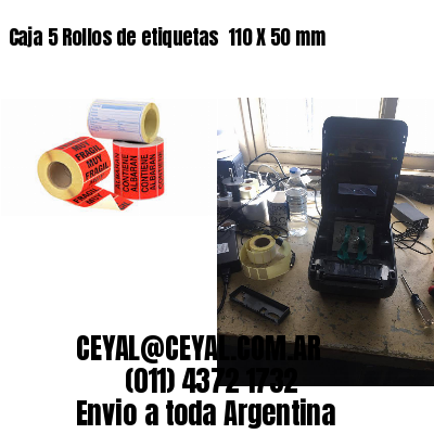 Caja 5 Rollos de etiquetas 	110 X 50 mm