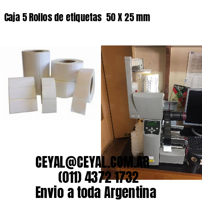 Caja 5 Rollos de etiquetas 	50 X 25 mm