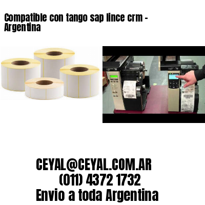 Compatible con tango sap lince crm – Argentina
