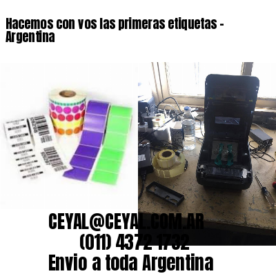 Hacemos con vos las primeras etiquetas – Argentina