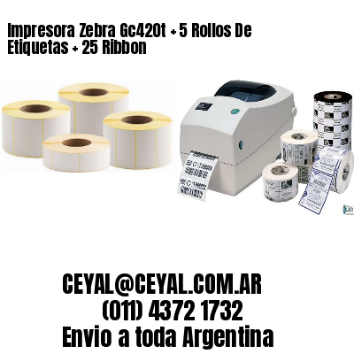 Impresora Zebra Gc420t   5 Rollos De Etiquetas   25 Ribbon
