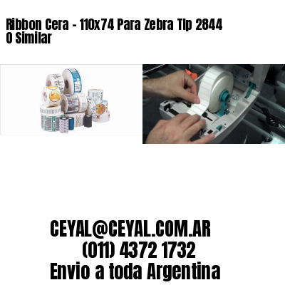 Ribbon Cera – 110×74 Para Zebra Tlp 2844 O Similar