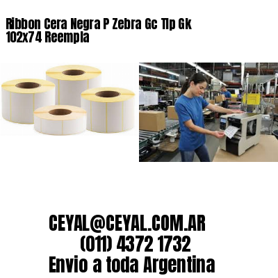 Ribbon Cera Negra P Zebra Gc Tlp Gk 102×74 Reempla