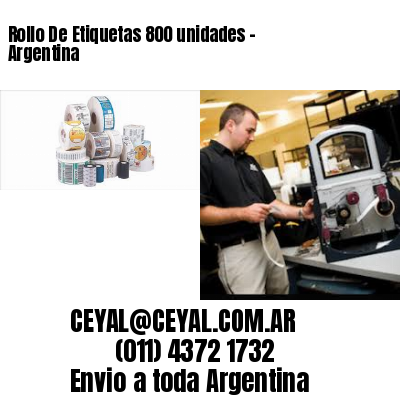 Rollo De Etiquetas 800 unidades – Argentina