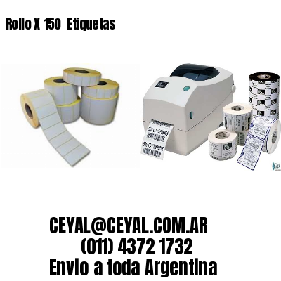 Rollo X 150  Etiquetas