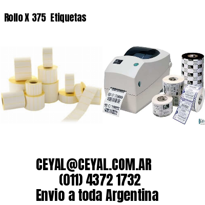 Rollo X 375  Etiquetas