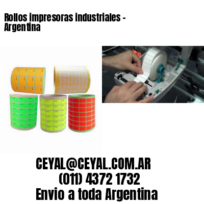 Rollos impresoras industriales – Argentina