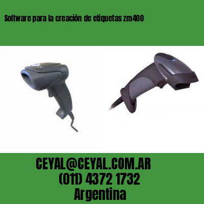 Software para la creación de etiquetas zm400