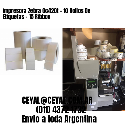 impresora Zebra Gc420t – 10 Rollos De Etiquetas – 15 Ribbon