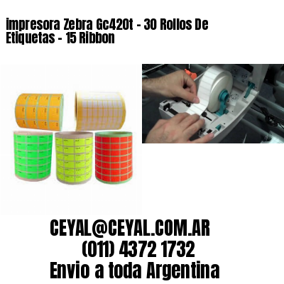 impresora Zebra Gc420t – 30 Rollos De Etiquetas – 15 Ribbon