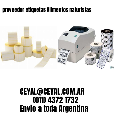 proveedor etiquetas Alimentos naturistas