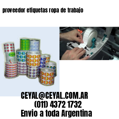 proveedor etiquetas ropa de trabajo