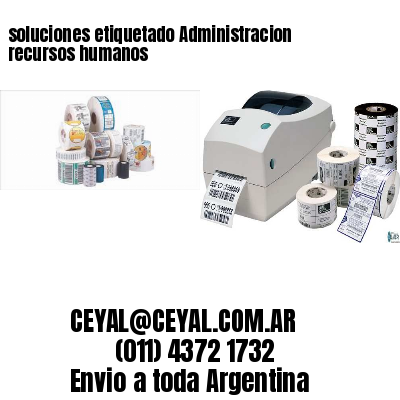 soluciones etiquetado Administracion recursos humanos