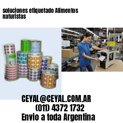 soluciones etiquetado Alimentos naturistas