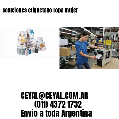 soluciones etiquetado ropa mujer