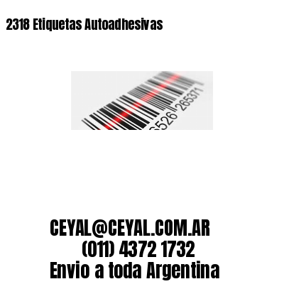 2318 Etiquetas Autoadhesivas