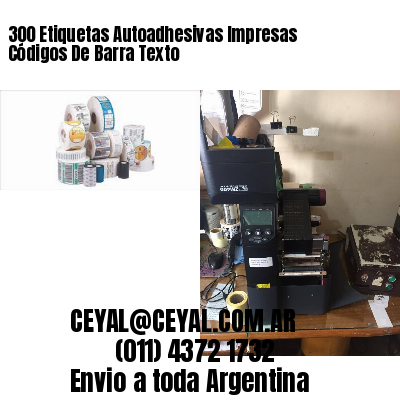 300 Etiquetas Autoadhesivas Impresas Códigos De Barra Texto