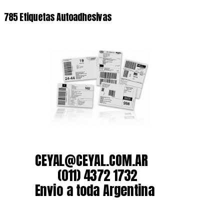 785 Etiquetas Autoadhesivas 