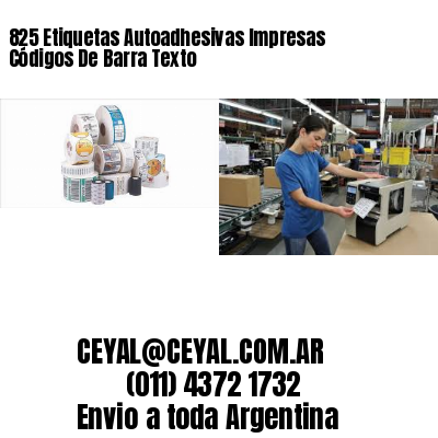 825 Etiquetas Autoadhesivas Impresas Códigos De Barra Texto