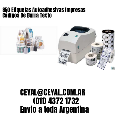 850 Etiquetas Autoadhesivas Impresas Códigos De Barra Texto