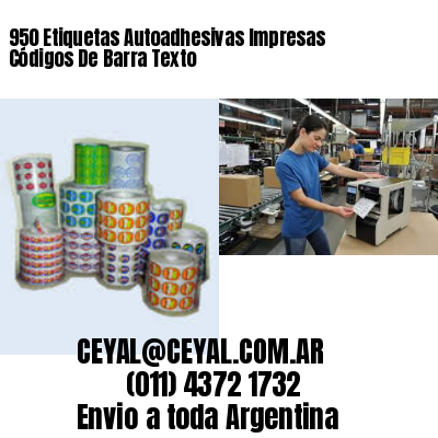 950 Etiquetas Autoadhesivas Impresas Códigos De Barra Texto