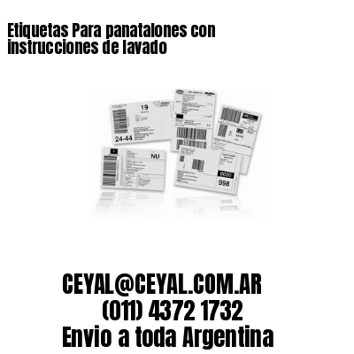 Etiquetas Para panatalones con instrucciones de lavado