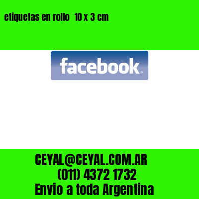 etiquetas en rollo  10 x 3 cm