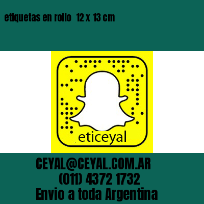 etiquetas en rollo  12 x 13 cm