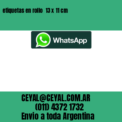 etiquetas en rollo  13 x 11 cm