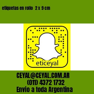 etiquetas en rollo  2 x 9 cm