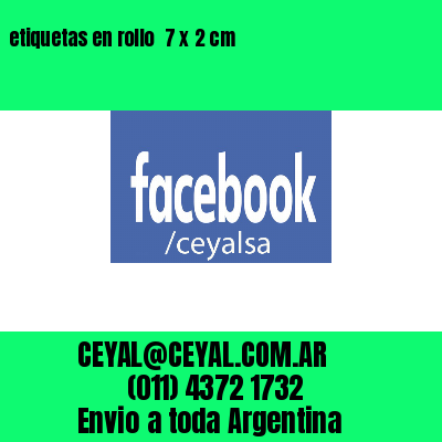 etiquetas en rollo  7 x 2 cm