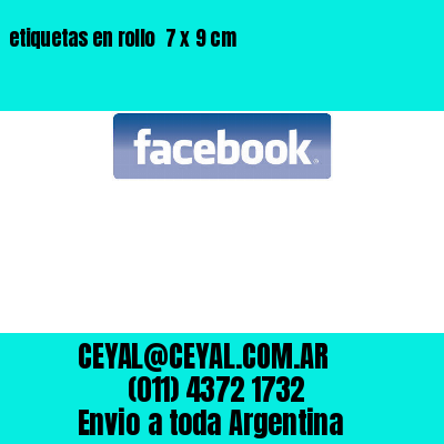 etiquetas en rollo  7 x 9 cm