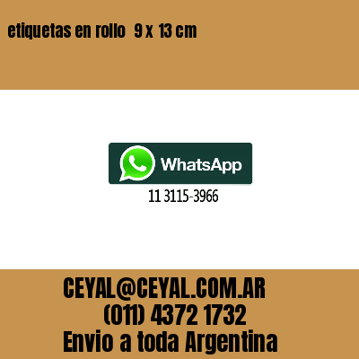 etiquetas en rollo  9 x 13 cm