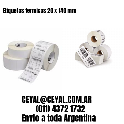 Etiquetas termicas 20 x 140 mm