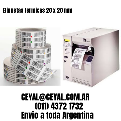 Etiquetas termicas 20 x 20 mm