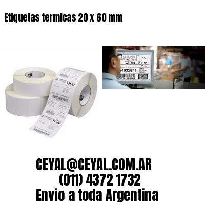 Etiquetas termicas 20 x 60 mm
