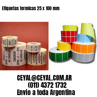 Etiquetas termicas 25 x 100 mm