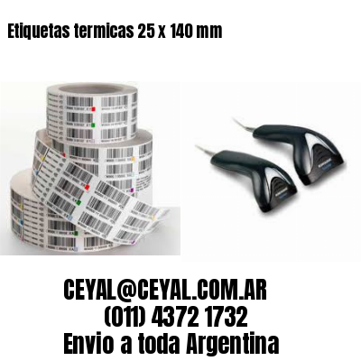 Etiquetas termicas 25 x 140 mm