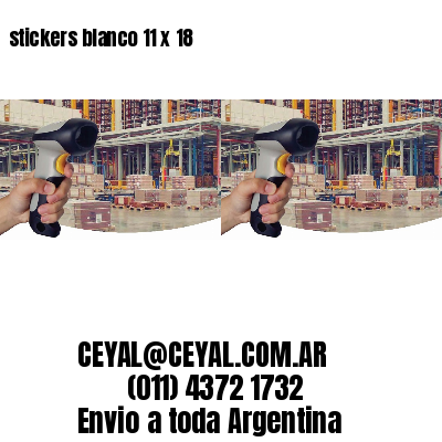 stickers blanco 11 x 18