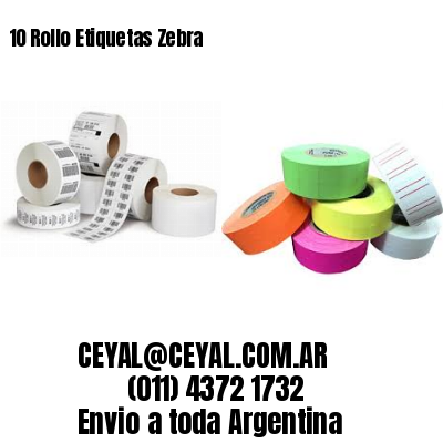10 Rollo Etiquetas Zebra