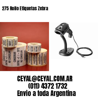 275 Rollo Etiquetas Zebra